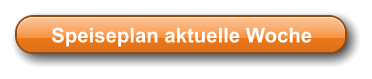 Speiseplan aktuelle Woche